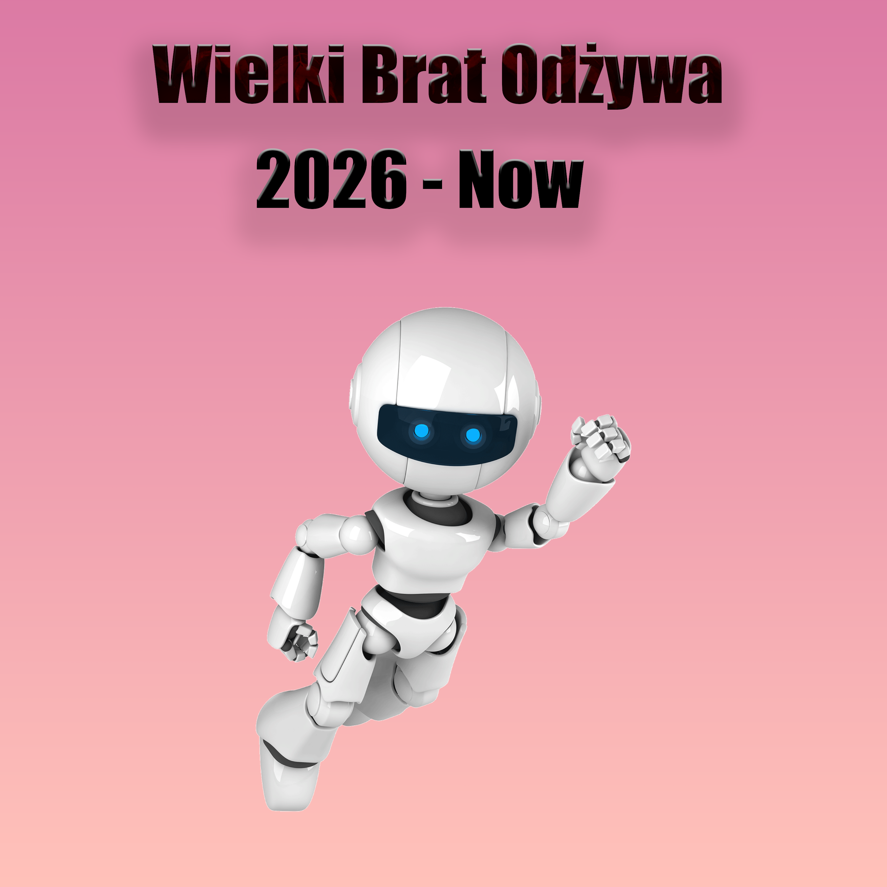 Wielki Brat Odżywa